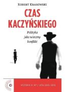 Okładka ksiązki - Czas Kaczyńskiego