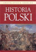 Okadka ksizki - Encyklopedia szkolna. Historia Polski