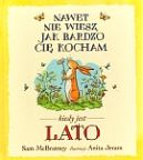 Okadka - Nawet nie wiesz jak bardzo Ci kocham kiedy jest lato
