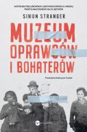 Ok�adka - Muzeum oprawc�w i bohater�w