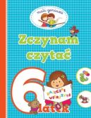 Okładka - Mali geniusze. Zaczynam czytać 6 latek