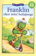 Okadka ksiki - Franklin chce mie hulajnog