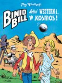 Okadka ksizki - Binio Bill Krci Western i... w Kosmos!