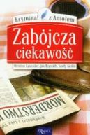 Ok�adka - Zab�jcza ciekawo��