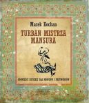 Okładka ksiązki - Turban mistrza Mansura