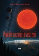 Ok�adka - Podr�e w czasie i przestrzeni. Trzy planety