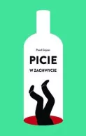 Okładka - Picie w zachwycie
