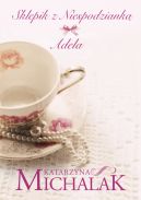 Ok�adka - Sklepik z niespodziank�. Adela 