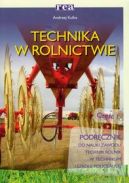 Okładka - Technika w rolnictwie. Podręcznik technikum. Część 1