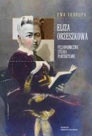 Okadka ksizki - Eliza Orzeszkowa - fizjonomiczne studia portretowe