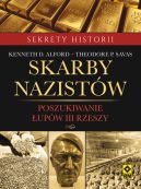 Ok�adka - Skarby nazist�w. Poszukiwanie �up�w Trzeciej Rzeszy