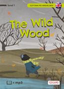 Okadka - Czytam po angielsku. The Wild Wood/O czym szumi wierzby