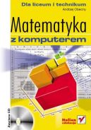 Okadka ksizki - Matematyka z komputerem dla liceum i technikum