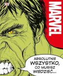 Okładka książki - Marvel. Absolutnie wszystko, co musisz wiedzieć