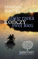 Okładka - Gdzie rzeka kończy swój bieg