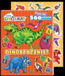 Okadka ksizki - Lubi Dinozaury. Lubi Dinozaury. Baw si! 500 naklejek. Dinostycznie!. Lubi Dinozaury. Baw si! 500 naklejek. Dinostycznie!