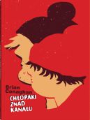 Okadka - Seria z Poczwark. Chopaki znad kanau