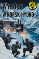 Okadka - Wybuch w Norsk-Hydro