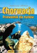 Okadka ksiki - Chorwacja. Przewodnik dla nurkw