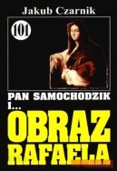 Okadka - Pan Samochodzik i obraz Rafaela