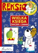Okładka książki - Reksio. Wielka księga ćwiczeń i zabaw