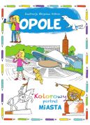 Okadka ksizki - Opole. Kolorowy portret miasta