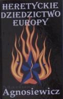 Okładka - Heretyckie dziedzictwo Europy
