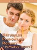 Ok�adka - Naturalne Planowanie Rodziny- dlaczego warto?