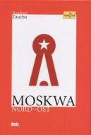 Okadka -  Moskwa NORD-OST