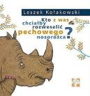 Okadka ksizki - Kto z was chciaby rozweseli pechowego nosoroca?