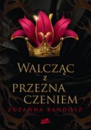 Okadka - Walczc z przeznaczeniem