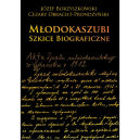 Ok�adka - M�odokaszubi. Szkice biograficzne