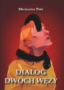 Okładka - Dialog dwóch węży