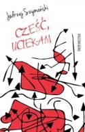 Ok�adka - Cze��, uciekam