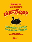 Okadka - Dlaczego? 100 opowieci o filozofach dla modych czytelnikw