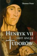 Ok�adka - Henryk VII.�wit Anglii Tudor�w