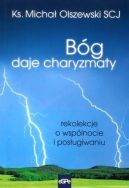Okładka - Bóg daje charyzmaty