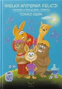 Ok�adka - Wielka wyprawa Felicji 