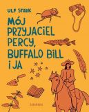 Okadka - Mj przyjaciel Percy, Buffalo Bill i ja