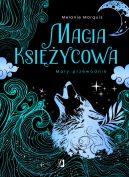 Ok�adka - Magia ksi�ycowa. Ma�y przewodnik