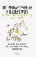 Okładka - Contemporary Problems in Teachers Work  in Poland, the United Kingdom and Albania