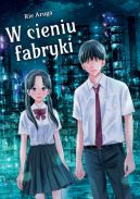Ok�adka - W cieniu fabryki