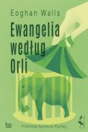 Ok�adka - Ewangelia wed�ug Orli