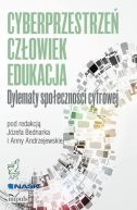 Ok�adka - Cyberprzestrze� - cz�owiek - edukacja. Dylematy spo�eczno�ci cyfrowej. Tom 2