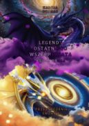 Ok�adka - Legendy ostatniego Wszech�wiata. Przeznaczenie smok�w