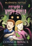Okładka - Bliźnięta Tuttle i Potwór z Wyspy Jekylla