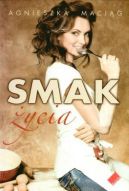 Okadka ksizki - Smak ycia, czyli uroda zaczyna si w kuchni