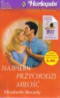 Okładka ksiązki - Najpierw przychodzi miłość