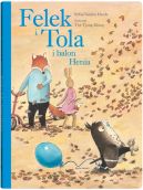 Okładka - Felek i Tola i nowy sąsiad
