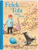 Okadka - Felek i Tola i balon Henia